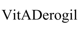 VITADEROGIL trademark