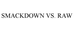 SMACKDOWN VS. RAW trademark