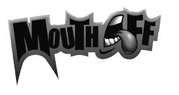 MOUTH OFF trademark