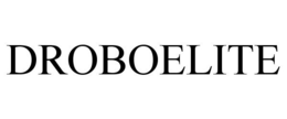 DROBOELITE trademark