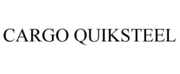 CARGO QUIKSTEEL trademark