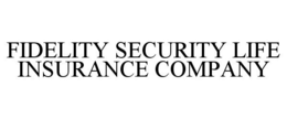 FIDELITY SECURITY LIFE INSURANCE COMPANY trademark