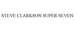 STEVE CLARKSON SUPER SEVEN trademark