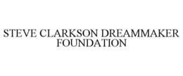 STEVE CLARKSON DREAMMAKER FOUNDATION trademark