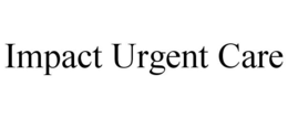 IMPACT URGENT CARE trademark