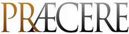 PRAECERE trademark