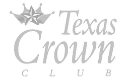 TEXAS CROWN CLUB trademark