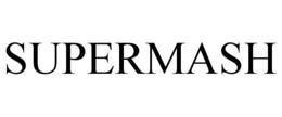 SUPERMASH trademark