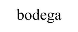 BODEGA trademark