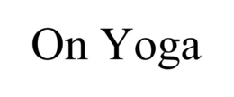 ON YOGA trademark