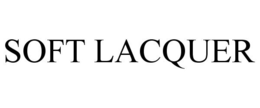 SOFT LACQUER trademark