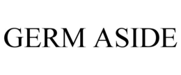 GERM ASIDE trademark