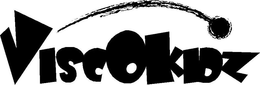 VISCOKIDZ trademark