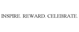 INSPIRE. REWARD. CELEBRATE. trademark