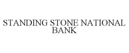STANDING STONE NATIONAL BANK trademark