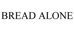 BREAD ALONE trademark