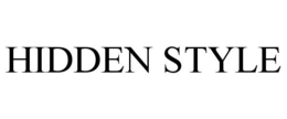 HIDDEN STYLE trademark