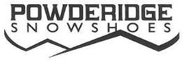 POWDERIDGE SNOWSHOES trademark