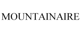 MOUNTAINAIRE trademark