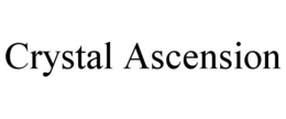 CRYSTAL ASCENSION trademark