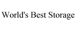 WORLD'S BEST STORAGE trademark