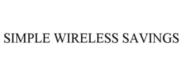 SIMPLE WIRELESS SAVINGS trademark