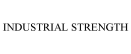 INDUSTRIAL STRENGTH trademark