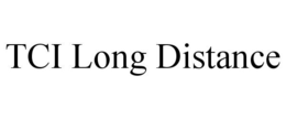 TCI LONG DISTANCE trademark