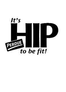 PERDUE IT'S HIP TO BE FIT! trademark