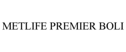 METLIFE PREMIER BOLI trademark
