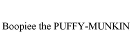 BOOPIEE THE PUFFY-MUNKIN trademark