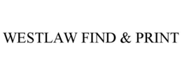 WESTLAW FIND & PRINT trademark