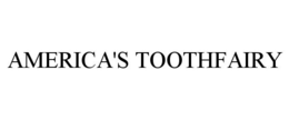 AMERICA'S TOOTHFAIRY trademark