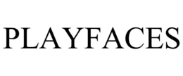 PLAYFACES trademark