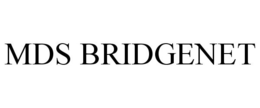 MDS BRIDGENET trademark
