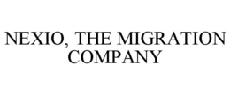 NEXIO, THE MIGRATION COMPANY trademark