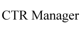 CTR MANAGER trademark