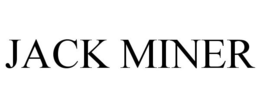 JACK MINER trademark
