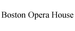 BOSTON OPERA HOUSE trademark