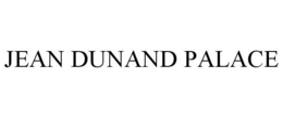 JEAN DUNAND PALACE trademark