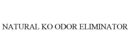 NATURAL KO ODOR ELIMINATOR trademark