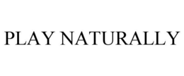PLAY NATURALLY trademark