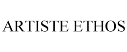 ARTISTE ETHOS trademark