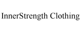 INNERSTRENGTH CLOTHING trademark