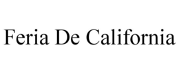 FERIA DE CALIFORNIA trademark