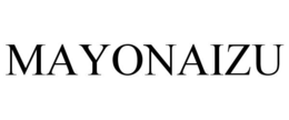 MAYONAIZU trademark