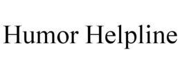 HUMOR HELPLINE trademark