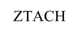 ZTACH trademark