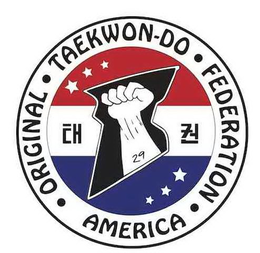 · ORIGINAL · TAEKWON-DO · FEDERATION · AMERICA 29 trademark