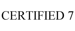 CERTIFIED 7 trademark